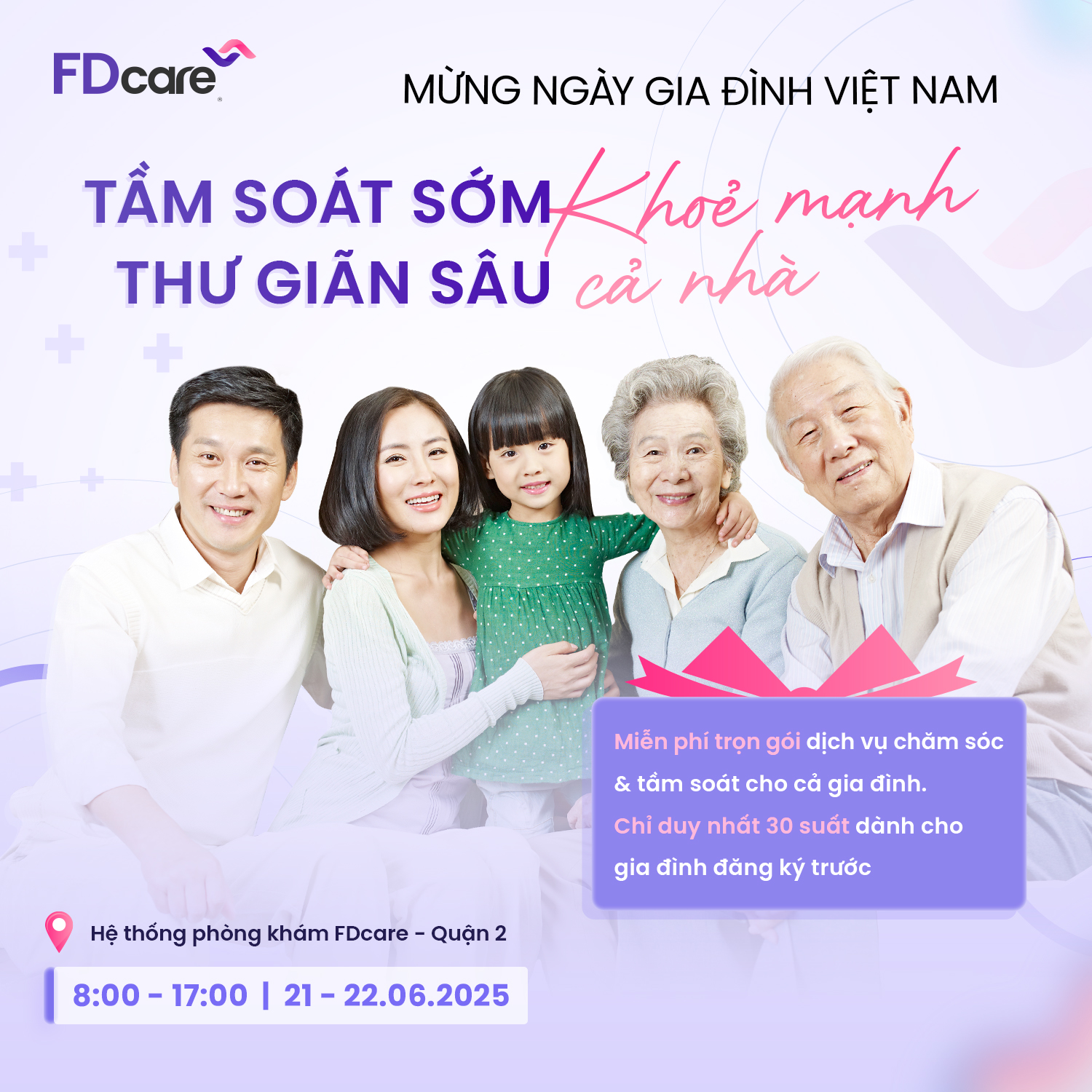 TẶNG 30 SUẤT KHÁM MIỄN PHÍ CHO CẢ GIA ĐÌNH – DUY NHẤT TẠI FDCARE!