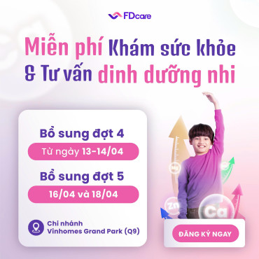 BỔ SUNG ĐỢT 4 & 5 CHƯƠNG TRÌNH MIỄN PHÍ KHÁM SỨC KHỎE & TƯ VẤN DINH DƯỠNG CHO BÉ